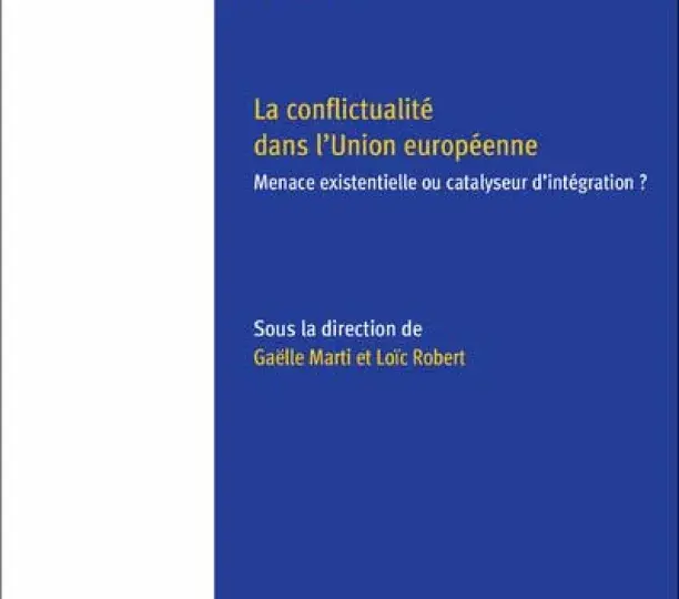  La conflictualité dans l'Union européenne 